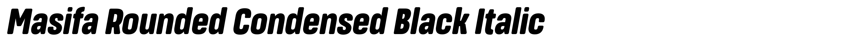 Masifa Rounded Condensed Black Italic